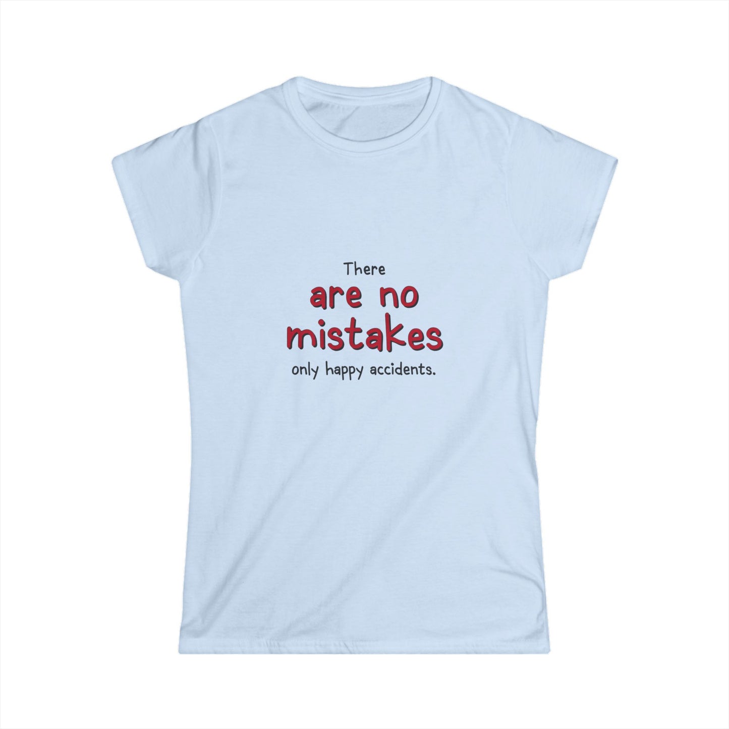 Happy Accidents T-Shirt